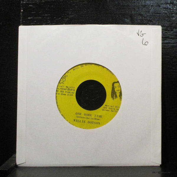 Willie Dotson - One More Time VG 7" Vinyl 45 Gallazeen FMC 283 Soul - Shuga Records