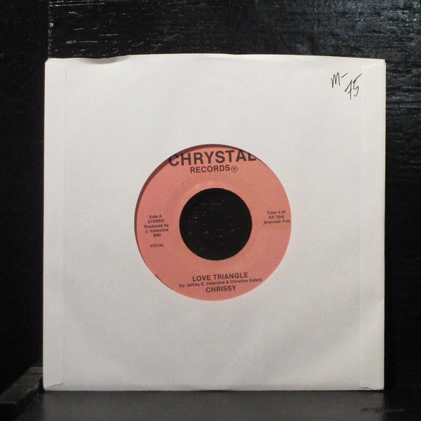 Chrissy - Love Triangle - VG+ 7" 45 Chrystal Vinyl - Funk - Shuga Records
