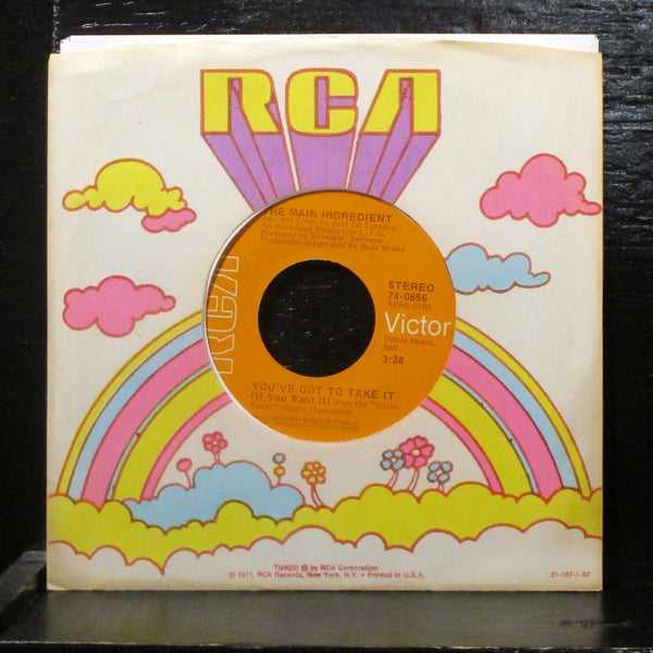 The Main Ingredient  You've Got To Take It (If You Want It) 7" Mint- Vinyl 45 - Shuga Records