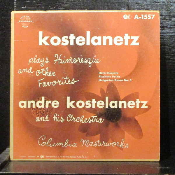 Kostelanetz  Humoresque And Other Favorites EP VG 7" Vinyl 45 Columbia A-1557 - Shuga Records
