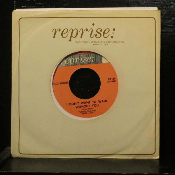 Phyllis McGuireI Don't Want To Walk Without You 7" 45 Reprise 0310 1st Press - Shuga Records
