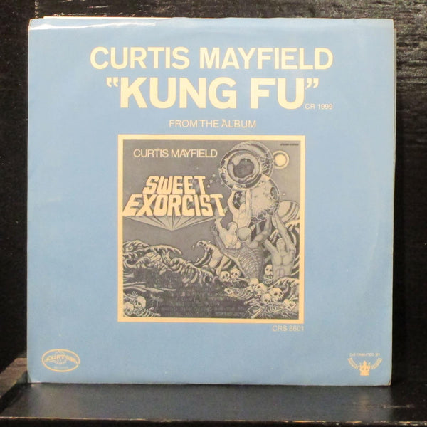 Curtis Mayfield  Kung Fu Mint- Promo 7" Vinyl 45 Curtom CR 1999 Soul 1974 - Shuga Records