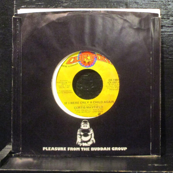 Curtis Mayfield- If I Were Only A Child Again Mint- 7" Vinyl 45 Curtom CR 1991 - Shuga Records