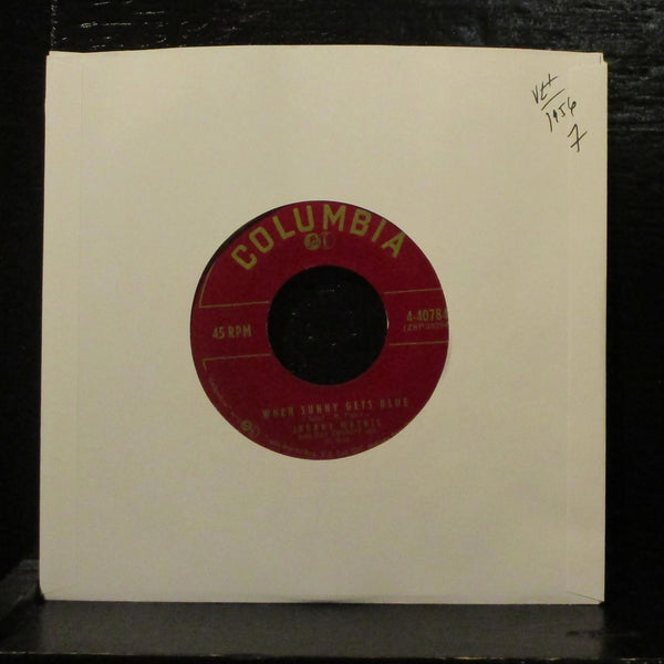 Johnny Mathis  When Sunny Gets Blue VG+ 7" Vinyl Columbia 45 4-40784 Pop 1956 - Shuga Records