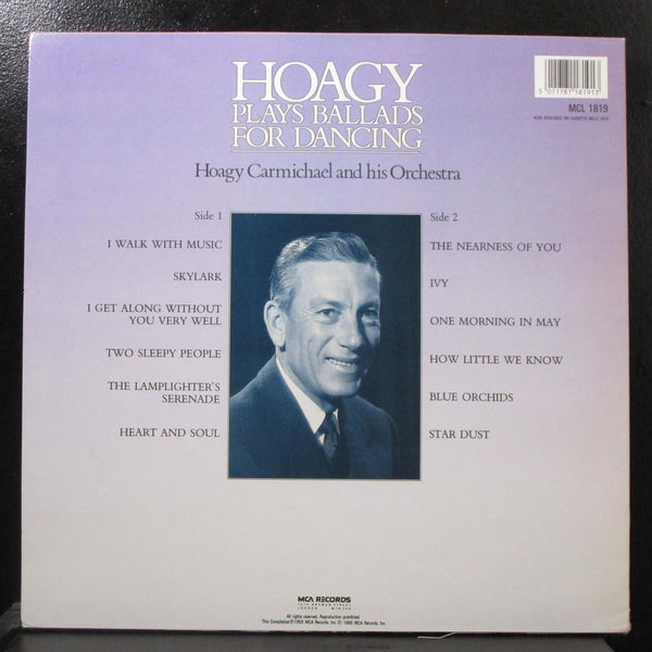 Hoagy Carmichael - Hoagy Plays Ballads For Dancing Mint- LP MCA MCL 1819 UK 1986 - Shuga Records