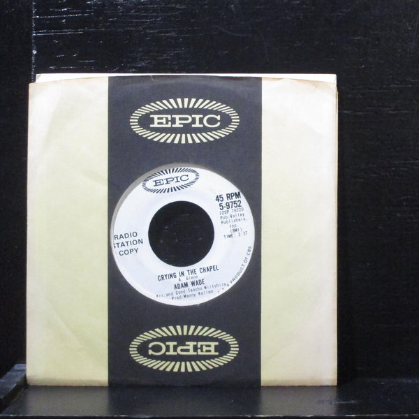 Adam Wade  Crying In The Chapel VG+ Promo 7" Vinyl 45 Epic 5-9752 Pop - Shuga Records