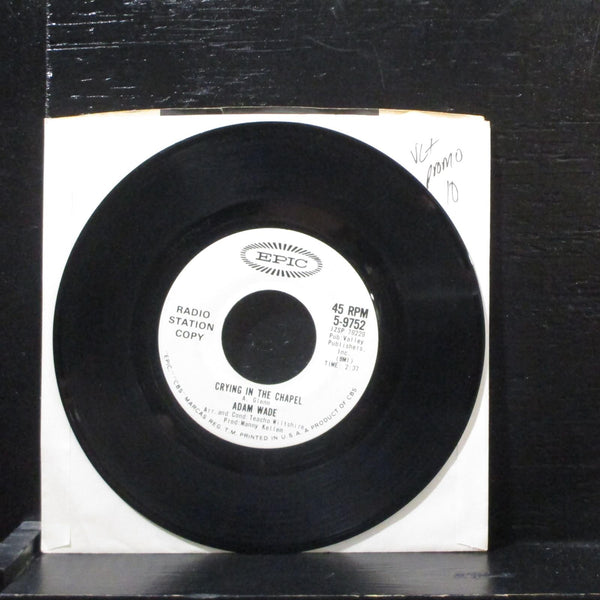 Adam Wade  Crying In The Chapel VG+ Promo 7" Vinyl 45 Epic 5-9752 Pop - Shuga Records