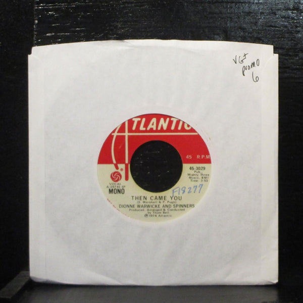 Dionne Warwicke  Then Came You VG+ Promo 7" Vinyl 45 Atlantic 45-3029 - Shuga Records