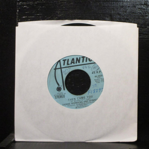 Dionne Warwicke  Then Came You VG+ Promo 7" Vinyl 45 Atlantic 45-3029 - Shuga Records