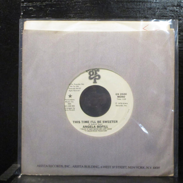Angela Bofill  This Time I'll Be Sweeter Mint- Promo 7" Vinyl 45 GS 2500 Soul - Shuga Records