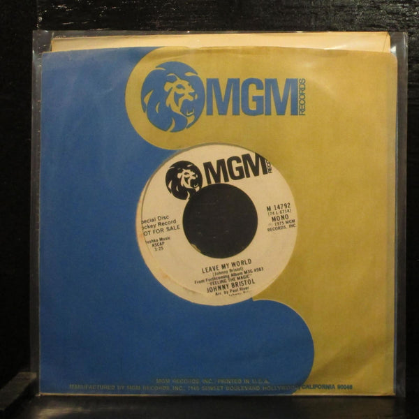 Johnny Bristol  Leave My World Mint- Promo 7" Vinyl 45 MGM M 14792 Disco - Shuga Records