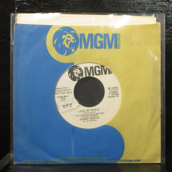 Johnny Bristol  Leave My World Mint- Promo 7" Vinyl 45 MGM M 14792 Disco - Shuga Records