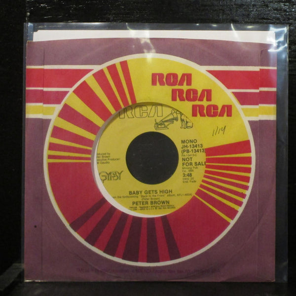 Peter Brown  Baby Gets High Mint- Promo 7" Vinyl 45 RCA JH-13413 Disco 1982 - Shuga Records