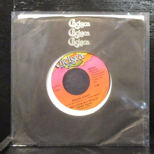 Brown SugarLoneliness Mint- 7" Vinyl 45 Chelsea Records 78-0125 Soul 1973 Mono - Shuga Records