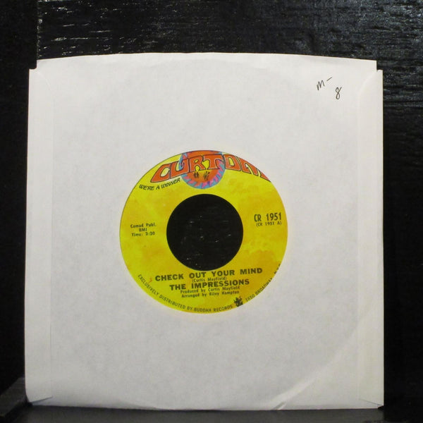 ImpressionsCheck Out Your Mind/Can't You See Mint- 7" Vinyl 45 Curtom CR 1951 - Shuga Records