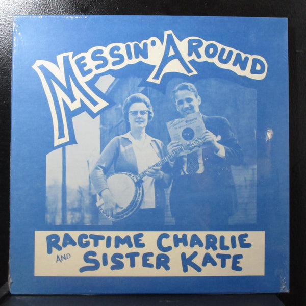 Ragtime Charlie & Sister Kate - Messin' Around new sealed LP BR-202 USA 1984 - Shuga Records