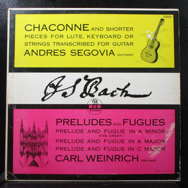 Segovia / Weinrich - Bach: Chaconne / Preludes & Fugues VG+ Mono 1st LP E3015 - Shuga Records