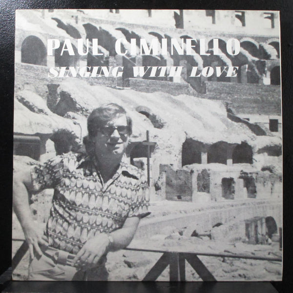 Paul Ciminello - Singing With Love VG+ LP Vinyl Record U-69055 USA private - Shuga Records