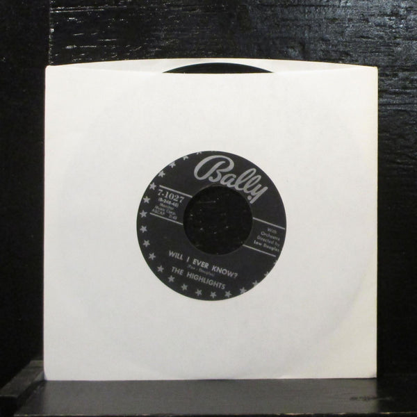 The Highlights  To Be With You / Will I Ever Know? VG+ 7" Vinyl 45 Bally 7-1027 - Shuga Records