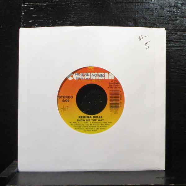 Regina Belle  Show Me The Way Mint- 7" Vinyl 45 Columbia 38-07080 Electronic - Shuga Records
