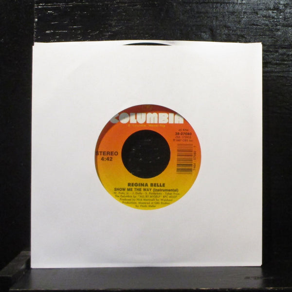 Regina Belle  Show Me The Way Mint- 7" Vinyl 45 Columbia 38-07080 Electronic - Shuga Records