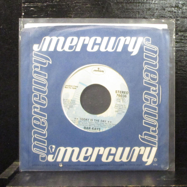 Bar-Kays  Today Is The Day Mint- White Label Promo 7" Vinyl 45 Mercury 76036 - Shuga Records