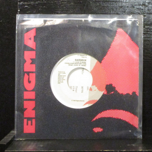 Bardeux  I Love To Bass Mint- 7" Vinyl 45 w Insert Enigma 7 75047-7 House 1989 - Shuga Records