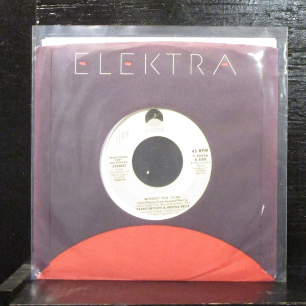 Peabo Bryson & Regina BelleWithout You Mint- Promo 7" Vinyl 45 Elektra 7-69426 - Shuga Records