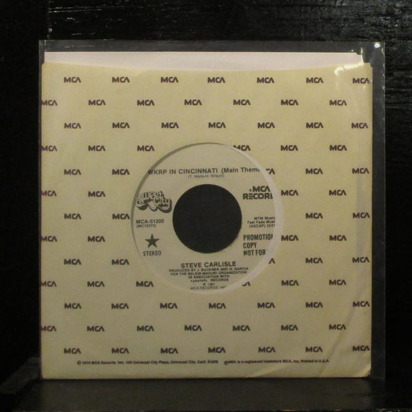 Steve CarlisleWKRP In Cincinnati (Main Theme) Mint- Promo 7" Vinyl 45 MCA-51205 - Shuga Records