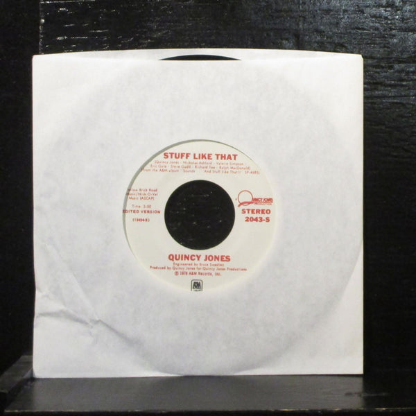 Quincy Jones  Stuff Like That VG+ Promo 7" Vinyl 45 A&M 2043-S Disco 1978 - Shuga Records