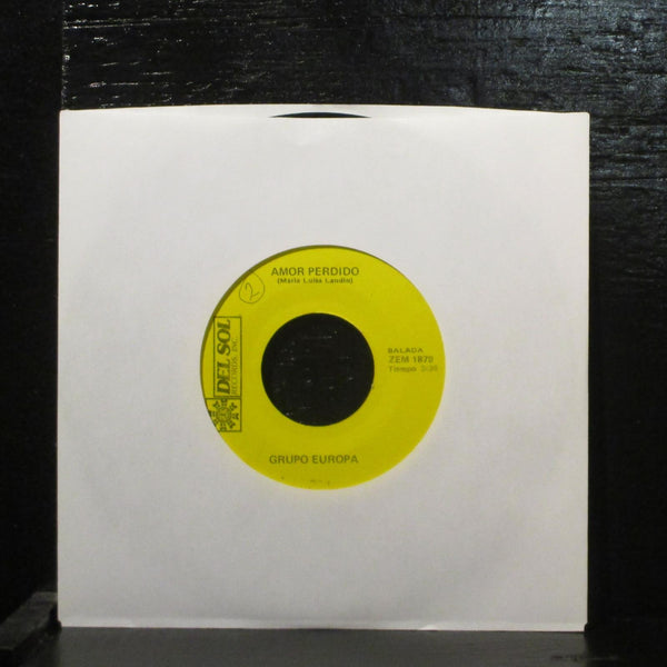 Grupo Europa - Amor Perdido VG+ 7" Vinyl 45 Del Soul ZEM 1779 Latin - Shuga Records