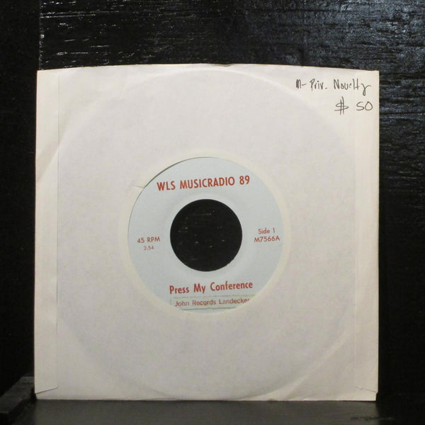 WLS Musicradio 89-Press My Conference Mint- Private Label 7" Vinyl 45 M7566A - Shuga Records