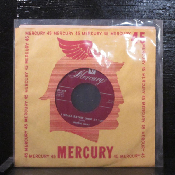 Gloria Hart  I Would Rather Look At You VG+ 7" Vinyl 45 Mercury 5881-X45 Swing - Shuga Records