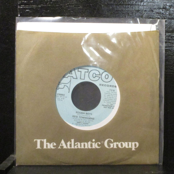 Pete Townshend  Rough Boys Mint- Promo 7" Vinyl 45 ATCO 7318 - Shuga Records