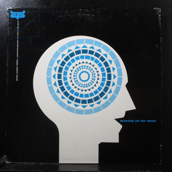 Rev. Charles L. Burns - Making Up My Mind VG+ LP United Church Press A-V P5-12 - Shuga Records