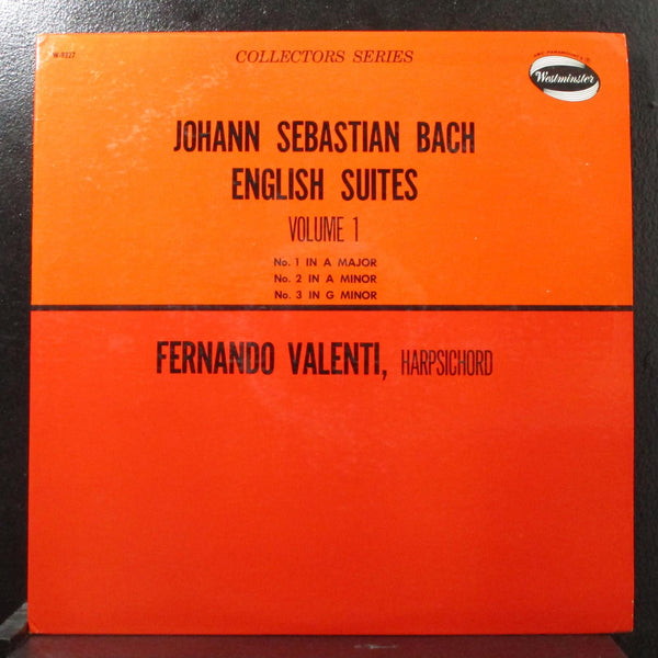 Valenti - Bach: English Suites, Volume 1 Mint- Mono LP Westminster W-9327 - Shuga Records