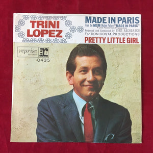 Trini Lopez - Made In Paris / Pretty Little Girl - VG+ 7" Single 45RPM 1965 Reprise USA - Jazz / Stage & Screen