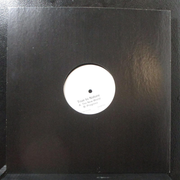 True To Nature - The New World / Progress Mint- 12" Insatiable Society SOCIETY03 - Shuga Records