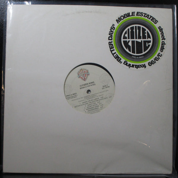 Citizen King - Mobile Estates LP Mint- Promo Warner Bros. PRO-A-9653 USA 1999 - Shuga Records