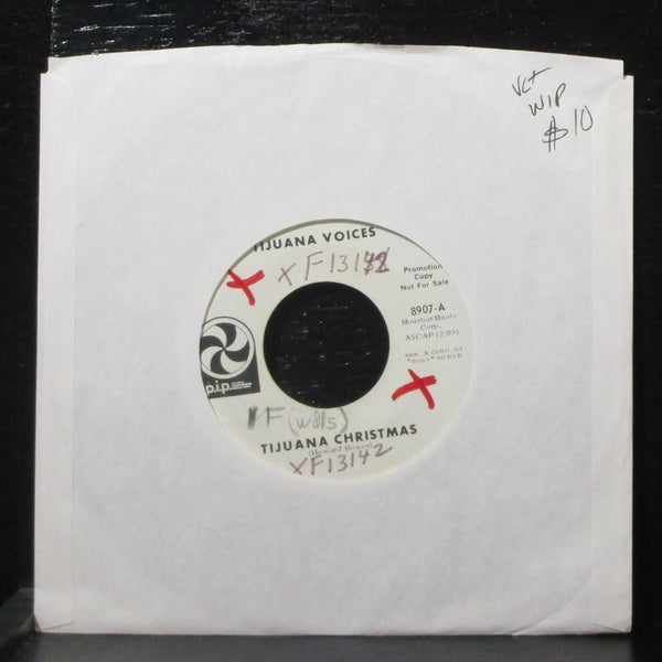 Tijuana Voices - Tijuana Christmas / Deck The Halls 7" VG+ Promo P.I.P. 8907 USA - Shuga Records