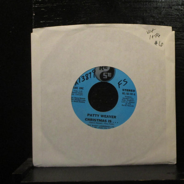 Patty Weaver  Christmas Is VG+ 7" Vinyl 45 1976 RE/SE-101 Jazz 1976 - Shuga Records