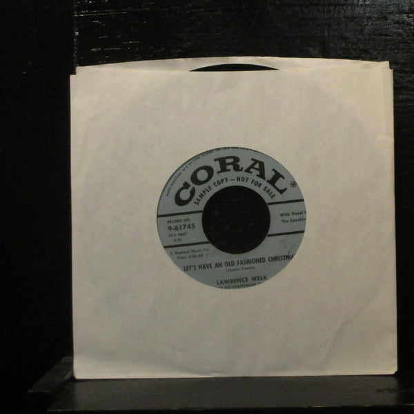 Lawrence Welk Old Fashioned Christmas VG+ Promo 7" Vinyl 45 Coral 9-61745 1956 - Shuga Records