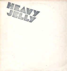 Heavy Jelly - Heavy Jelly - New Vinyl LP Record 2019 Reissue - Psych Rock / Prog Rock