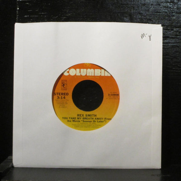 Rex Smith  You Take My Breath Away Mint- 7" Vinyl 45 Columbia 3-10908 - Shuga Records
