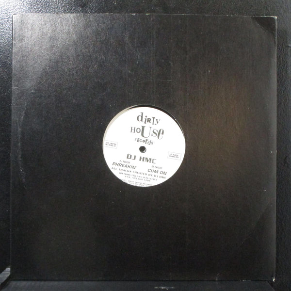 DJ HMC - Phreakin' / Cum On 12" Mint- Dirty House DIRT 01 Australia 1995 - Shuga Records