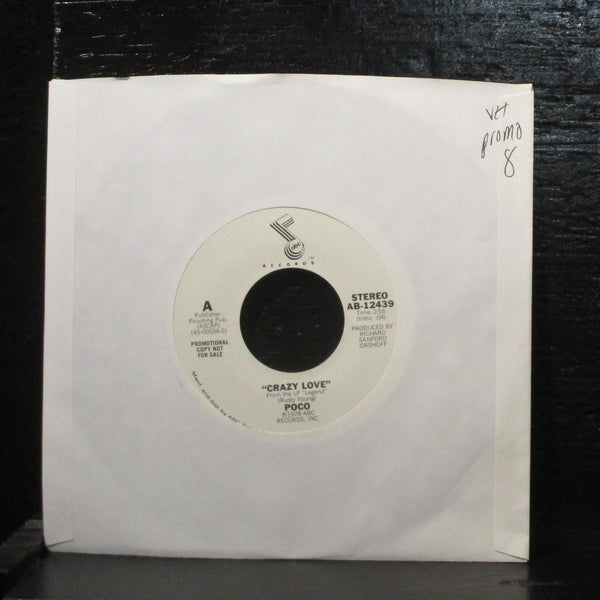 Poco  Crazy Love VG+ Promo 7" Vinyl 45 ABC AB-12439 Southern Rock 1978 - Shuga Records