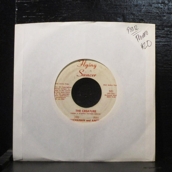 Buchanan And Ancell  The Creature Poor Promo 7" Vinyl 45 Flying Saucer 501 - Shuga Records