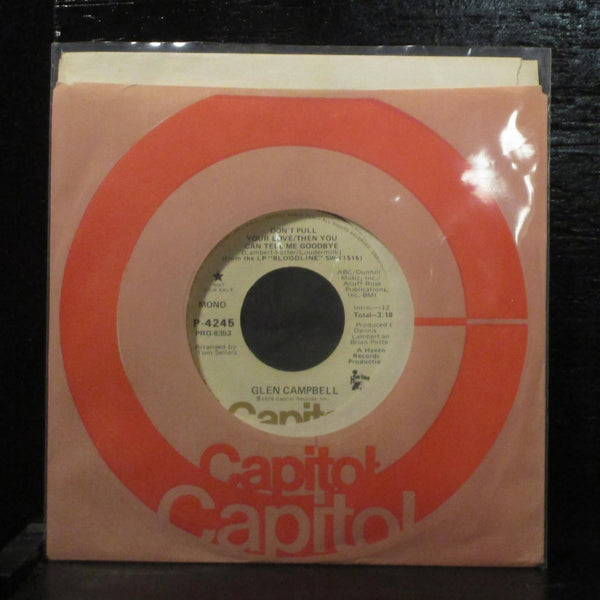 Glen CampbellDon't Pull Your Love Mint- Promo 7" Vinyl 45 Capitol P-4245 Folk - Shuga Records