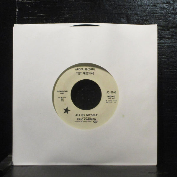Eric Carmen  All By Myself VG+ Test Press 7" Vinyl 45 Arista AS 0165 Rock 1975 - Shuga Records