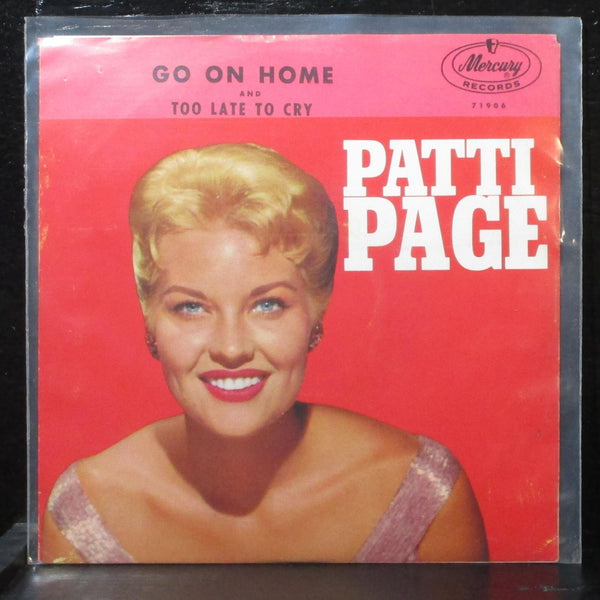 Patti Page - Go On Home / Too Late To Cry 7" Mint- Mercury 71906 USA 1961 - Shuga Records